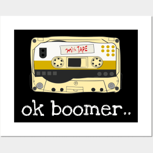 Ok Boomer Music Tape Posters and Art